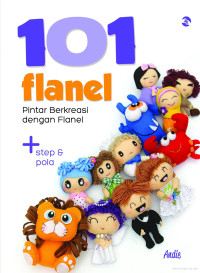 101 Flanel: pintar berkreasi flanel+step&pola / Andi,e