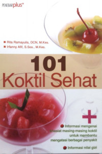 101 Koktil Sehat / Rita Ramayulis
