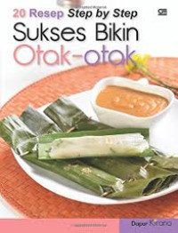 Image of 20 Resep Step By Step Sukses Bikin Otak-Otak / Dapur Kirana