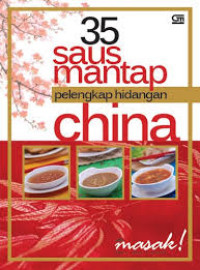 35 Saus Mantap pelengkap hidangan China / Tim Ide Masak