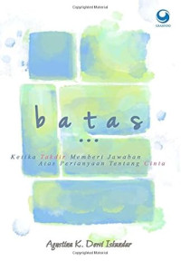 Image of Batas/Agustina K.Dewi Iskandar