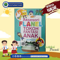 Aksesori Flanel Tokoh Fantasi Anak CD / Rina Megawati