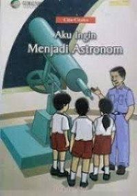 Image of Aku Ingin Menjadi Astronom / Tina