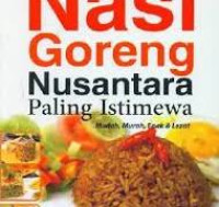 Image of Aneka Nasi Goreng Nusantara: paling istimewa / Eti Sugiharti
