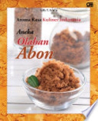 Image of Aneka Olahan Abon Aroma Rasa Kuliner Indonesia / Lilly T. Erwin