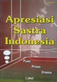 Image of Apresiasi Sastra Indonesia Puisi Prosa Drama / E. Kosasih