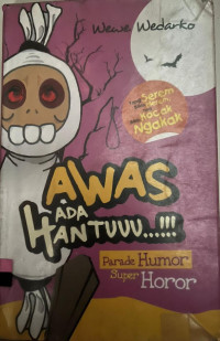 Awas Ada Hantu