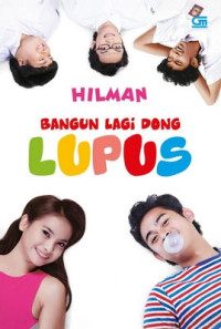 Bangun Lagi Dong Lupus!