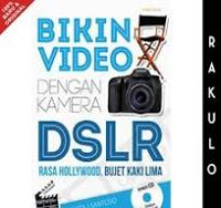 Image of Bikin Video Dengan Kamera DSLR/Ensadi J Santoso