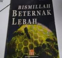Bismillah Beternak Lebah 1 / S. Ali Yasir