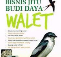 Image of Bisnis Jitu Budi Daya Walet / Siska Dewi