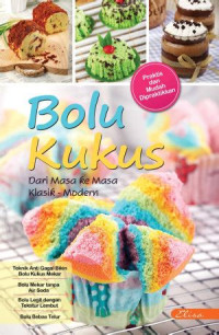 Image of Bolu Kukus: dari masa ke masa klasik-modern / Elisa