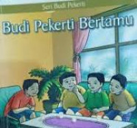 Budi Pekerti Bertamu (III) /Janu Murdiyatmoko