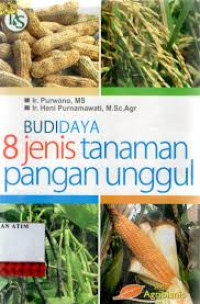 Image of Budidaya 8 Jenis Tanaman Pangan Unggul/Ir Purwono,MS