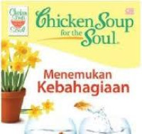CHIKEN SOUP FOR THE SOUL MENEMUKAN KEBAHAGIAN