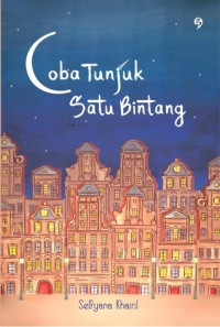 Coba Tunjuk Satu Bintang/Sefryana Khairil