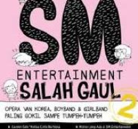 Dam! I Love SM Entertainment Salah Gaul2/VJ Heru