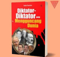 Diktator-Diktator yang Mengguncang Dunia / Radis Bastian