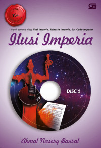 Ilusi Imperia/Akmal Nasery Basral