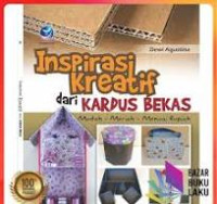 Inspirasi Kreatif dari kardus bekas/Dewi Agustina