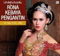 Image of Inspirasi Rona Kebaya Pengantin / M. Rais