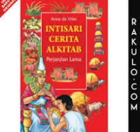 Intisari Cerita Alkitab Perjanjian Lama / Anne de Vries