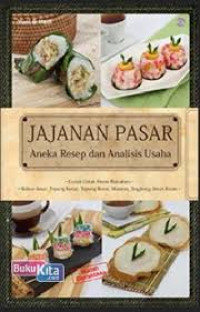 Image of Jajanan Pasar: aneka resep dan analisis usaha / Yuni