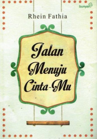 Jalan Menuju Cinta-Mu