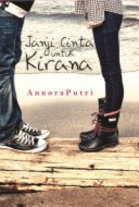 Image of Janji Cinta Untuk Kirana/Annora Putri