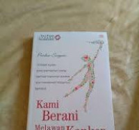 Kami Berani Melawan Kanker / Priska Siagian