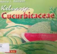 Keluarga Cucurbitaceae (1) / Korrie L. Rampan