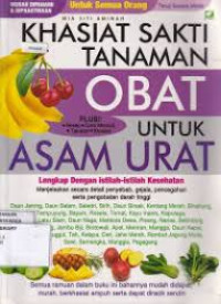 Image of Khasiat Sakti Tanaman Obat Untuk Asam Urat / Mia Siti Aminah