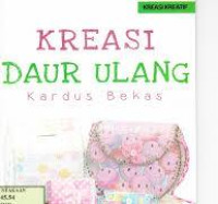 Kreasi Daur Ulang; Kardus Bekas / Indah Merlinda Fransiska