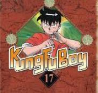 Image of Kungfu Boy 17, Chinmi VS Sie Fan / Takeshi Maekawa