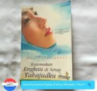 Kutemukan Engkau di Setiap Tahajudku / Desi Puspitasari