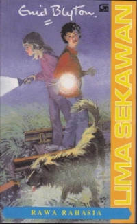 Lima Sekawan: Rawa Rahasia