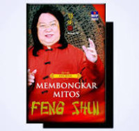 Membongkar mitos feng shui/Xiang Yi