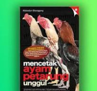 Image of Mencetak Ayam Petarung Unggul / Maloedyn Sitanggang