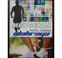 Mengenal aneka cabang olahraga/Adrian R. Nugraha