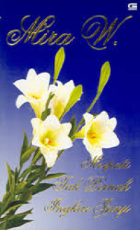 Merpati Tak Pernah Ingkar Janji/Mira W.