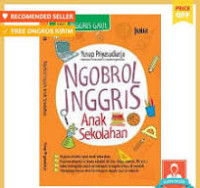 Ngobrol Inggris Anak Sekolahan / Yusup Priyasudiarja