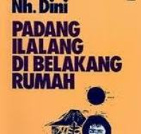 Padang Ilalang Di Belakang Rumah / Nh. Dini
