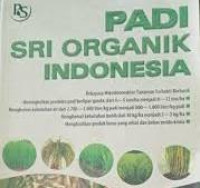 Image of Padi Sri Organik Indonesia/Dr. Ir. Mubiar Purwasasmita
