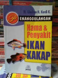 Penanggulangan Hama & Penyakit Ikan Kakap (I) / M. Ghufran H. Kordi K