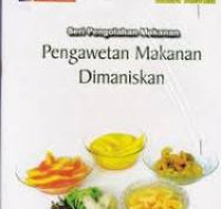Pengawetan Makanan Dimaniskan (1) / Yulia Nursetyawathie