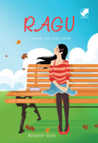 Ragu: Sebab Hati Bisa Salah