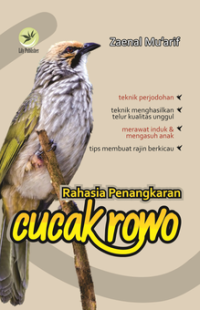Image of Rahasia Penangkaran Cucak Rowo / Zaenal Mu'arif