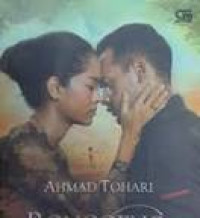 Ronggeng Dukuh Paruk/Ahmad Tohari