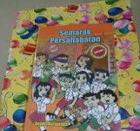 Image of Semarak Persahabatan/Anggit Narantaka