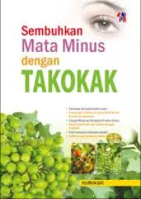 Sembuhkan Mata Minus Dengan Takokak / Kurniasih